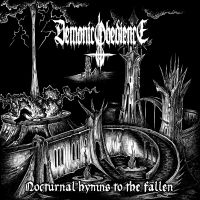 Demonic Obedience - Nocturnal Hymns To The Fallen